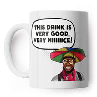 This Drink is Very Good, Very Nice Mug